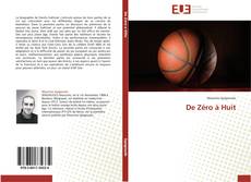 Bookcover of De Zéro à Huit