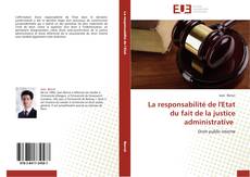 Buchcover von La responsabilité de l'Etat du fait de la justice administrative