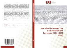 Borítókép a  Journées Nationales des Communications Terrestres 2014 (JNCT 2014) - hoz