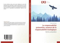 Capa do livro de La responsabilité préventive, essence de la responsabilité écologique 