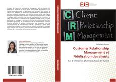 Обложка Customer Relationship Management et Fidélisation des clients