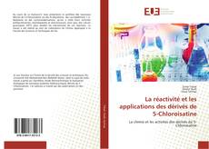 Capa do livro de La réactivité et les applications des dérivés de 5-Chloroisatine 