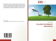 Bookcover of Les plans de départs volontaires