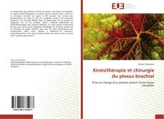 Portada del libro de Kinésithérapie et chirurgie du plexus brachial