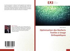 Portada del libro de Optimisation des Renforts Textiles à Usage Orthopédiques