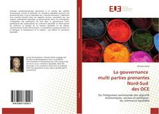 Buchcover von La gouvernance multi parties prenantes Nord-Sud des OCE