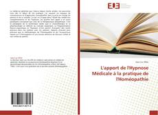 Обложка L'apport de l'Hypnose Médicale à la pratique de l'Homéopathie