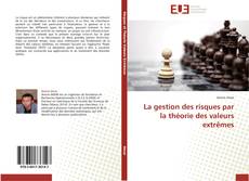 Capa do livro de La gestion des risques par la théorie des valeurs extrêmes 