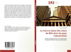 La mise en place des ratios de Bâle dans les pays industrialisés kitap kapağı