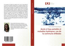 Copertina di Accès à l'eau potable et maladies hydriques: cas de la commune d'Abobo