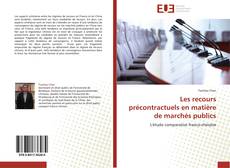 Bookcover of Les recours précontractuels en matière de marchés publics