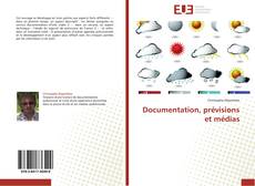 Documentation, prévisions et médias kitap kapağı