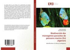 Biodiversité des monogènes parasites de poissons marins (Est algérien)的封面