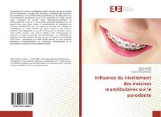 Bookcover of Influence du nivellement des incisives mandibulaires sur le parodonte