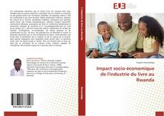 Impact socio-économique de l'industrie du livre au Rwanda kitap kapağı