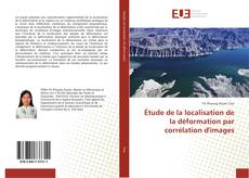 Обложка Étude de la localisation de la déformation par corrélation d'images