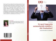 Buchcover von En quoi l'approche socioculturelle modifie t-elle l'évaluation?