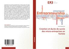 Buchcover von Création et durée de survie des micro-entreprises en Tunisie