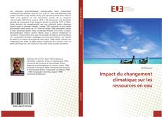 Capa do livro de Impact du changement climatique sur les ressources en eau 