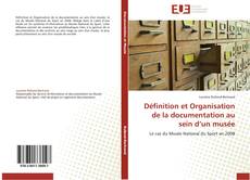 Buchcover von Définition et Organisation de la documentation au sein d’un musée