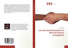 Copertina di Les non-discriminations en Droit de l'Union européenne