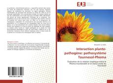 Capa do livro de Interaction plante-pathogène: pathosystème Tournesol-Phoma 