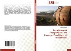 Les vignerons indépendants du Jurançon: Traditions et modernités kitap kapağı