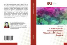 Couverture de L'expertise dans l'enseignement de l'Education Physique et Sportive