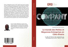 Buchcover von Le monde des Petites et Moyennes Entreprises en Côte d'Ivoire