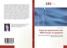 Bookcover of Voies de signalisation des MAP kinases et apoptose