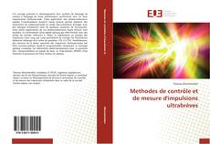 Bookcover of Methodes de contrôle et de mesure d'impulsions ultrabrèves