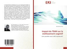 Buchcover von Impact du TDAH sur le vieillissement cognitif