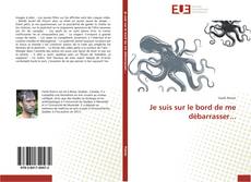 Capa do livro de Je suis sur le bord de me débarrasser... 