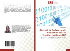 Обложка Diversité de Codage canal-modulation pour la réception mobile de TNT