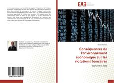 Capa do livro de Conséquences de l'environnement économique sur les notations bancaires 