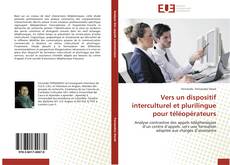Bookcover of Vers un dispositif interculturel et plurilingue pour téléopérateurs