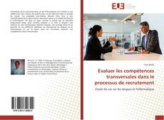 Buchcover von Evaluer les compétences transversales dans le processus de recrutement