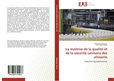 Buchcover von La maitrise de la qualité et de la sécurité sanitaire des aliments