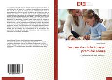 Bookcover of Les devoirs de lecture en première année