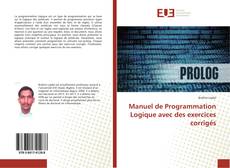 Bookcover of Manuel de Programmation Logique avec des exercices corrigés