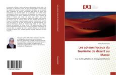 Bookcover of Les acteurs locaux du tourisme de désert au Maroc