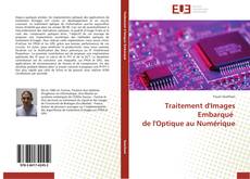 Bookcover of Traitement d'Images Embarqué de l'Optique au Numérique