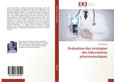 Buchcover von Évaluation des stratégies des laboratoires pharmaceutiques