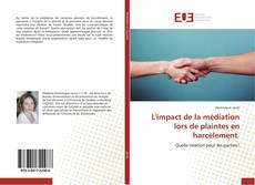 Buchcover von L'impact de la médiation lors de plaintes en harcèlement