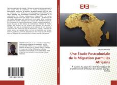 Capa do livro de Une Étude Postcoloniale de la Migration parmi les Africains 
