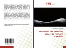 Buchcover von Traitement des ischémies aigues du membre supérieur
