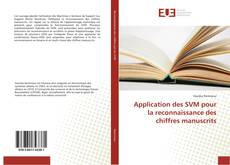 Copertina di Application des SVM pour la reconnaissance des chiffres manuscrits