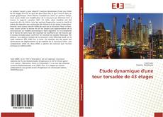 Bookcover of Etude dynamique d'une tour torsadée de 43 étages