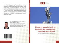Étude et Ingénierie de la Nouvelle Technologie de Transmission MSTP+ kitap kapağı