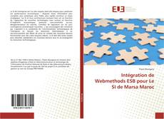 Couverture de Intégration de Webmethods ESB pour Le SI de Marsa Maroc
